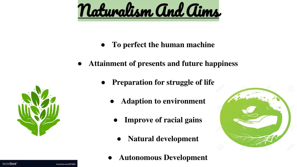 naturalism and aims