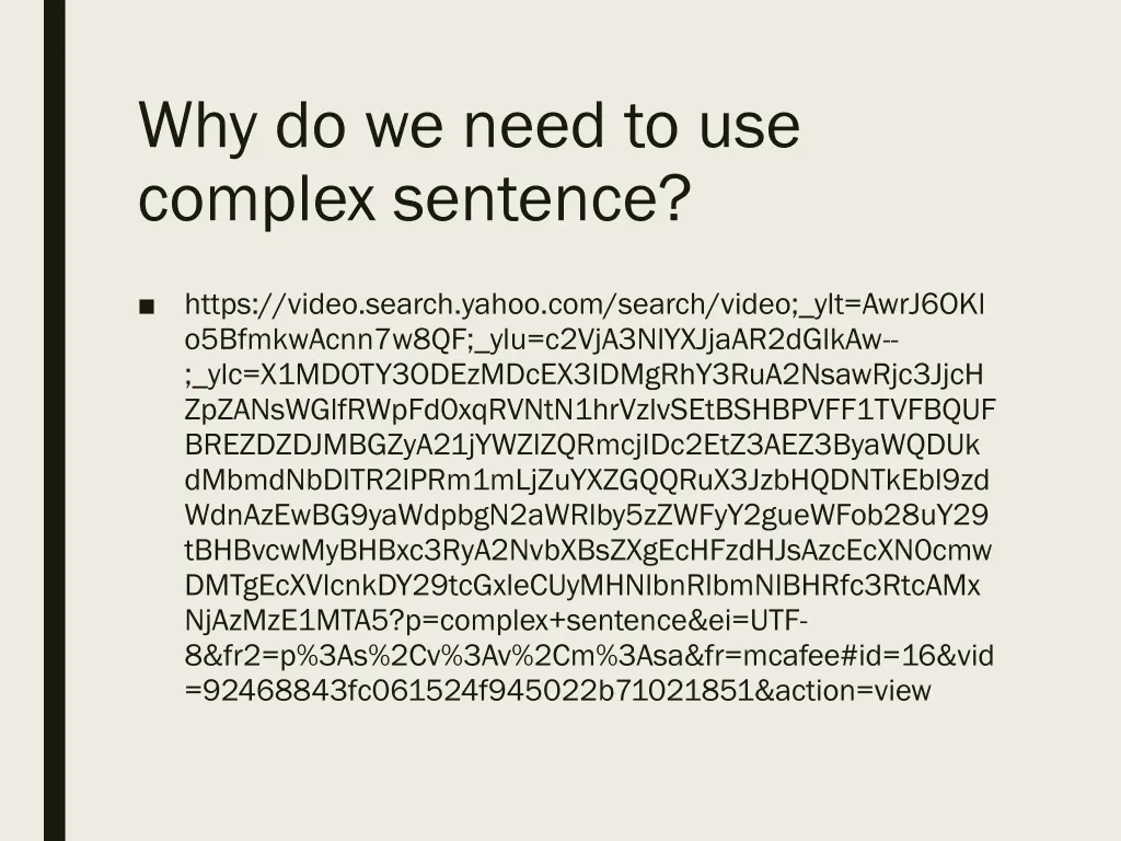 why do we need to use complex sentence