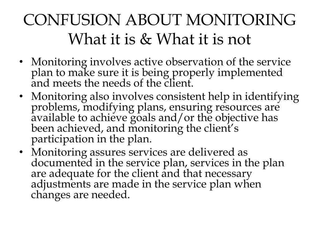 confusion about monitoring what it is what