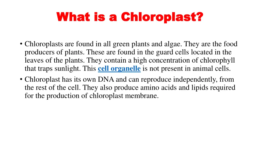 what is a chloroplast what is a chloroplast