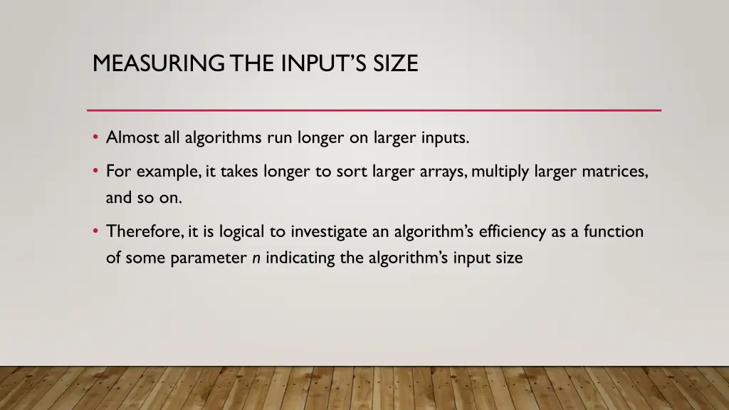 measuring the input s size