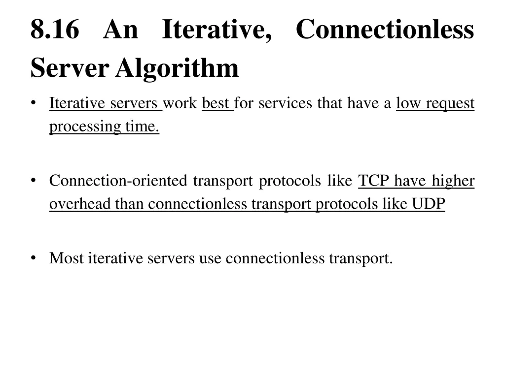 8 16 an iterative connectionless serveralgorithm