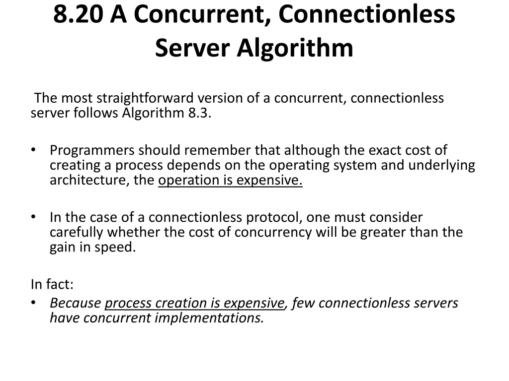 8 20 a concurrent connectionless server algorithm