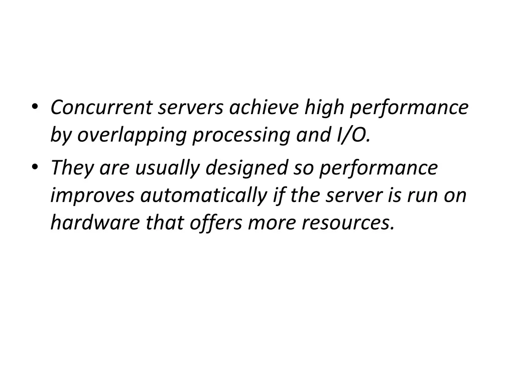 concurrent servers achieve high performance