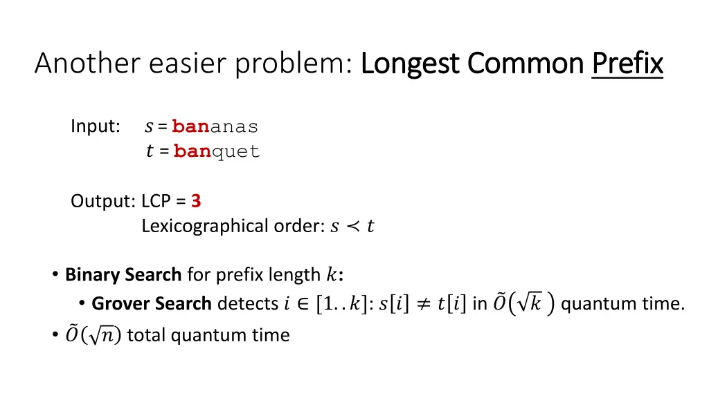 another easier problem longest common