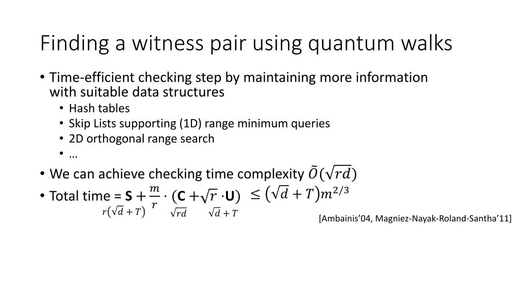 finding a witness pair using quantum walks 2