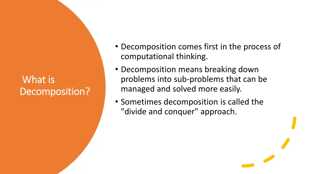 decomposition comes first in the process