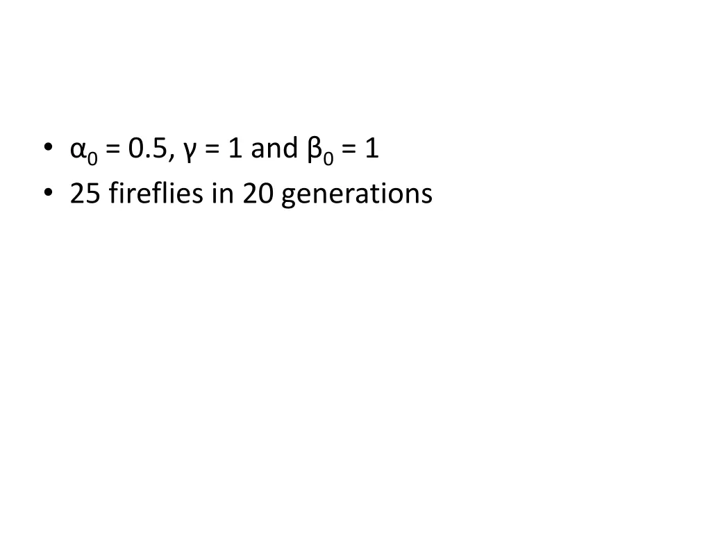 0 0 5 1 and 0 1 25 fireflies in 20 generations