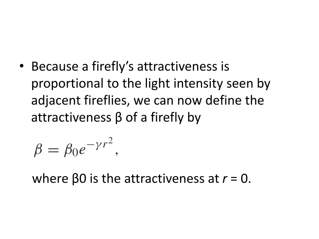 because a firefly s attractiveness