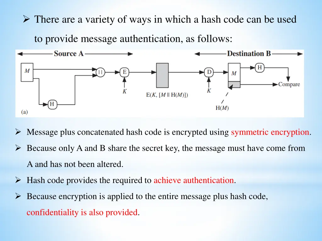 there are a variety of ways in which a hash code