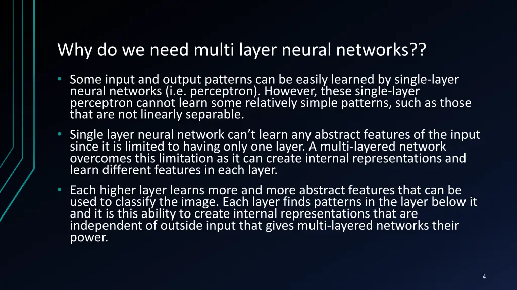 why do we need multi layer neural networks