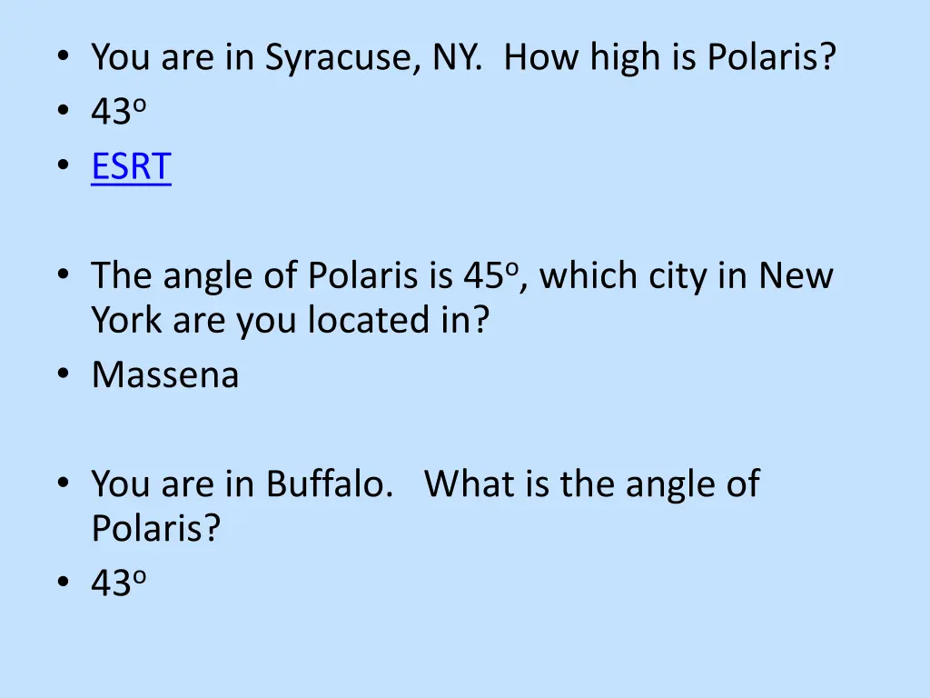 you are in syracuse ny how high is polaris