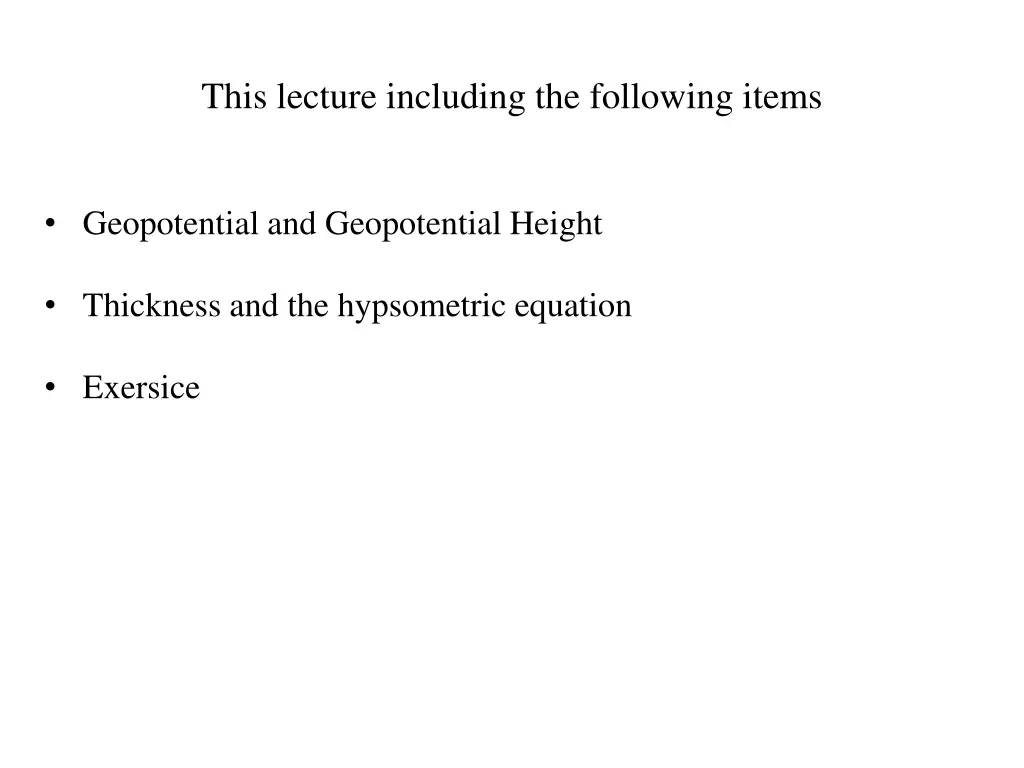 this lecture including the following items