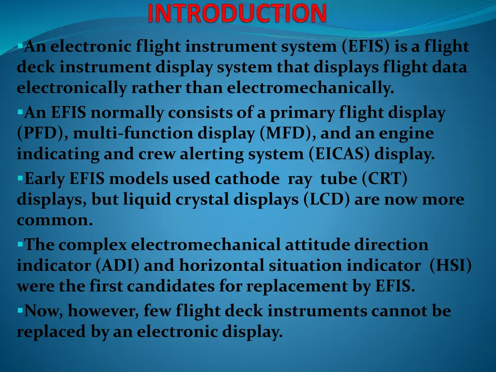 an electronic flight instrument system efis