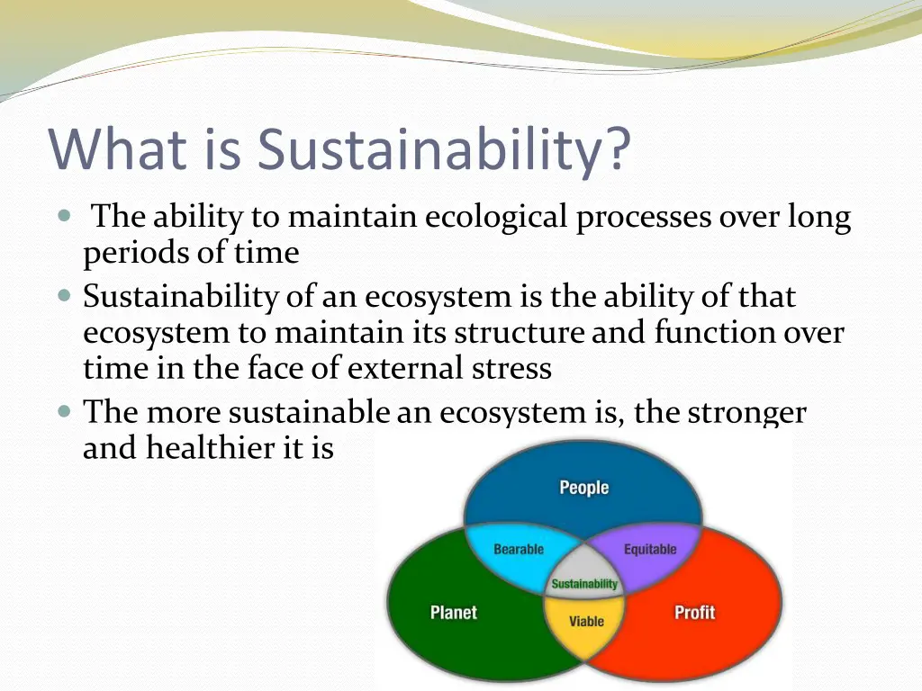 what is sustainability the ability to maintain