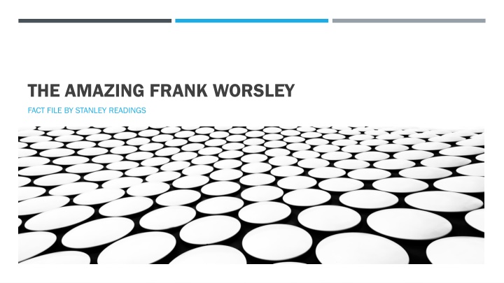 the amazing frank worsley