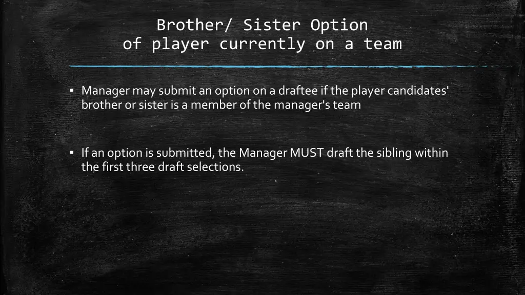 brother sister option of player currently