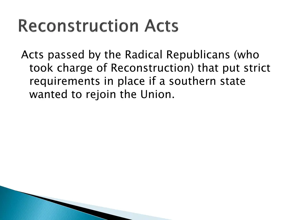 acts passed by the radical republicans who took