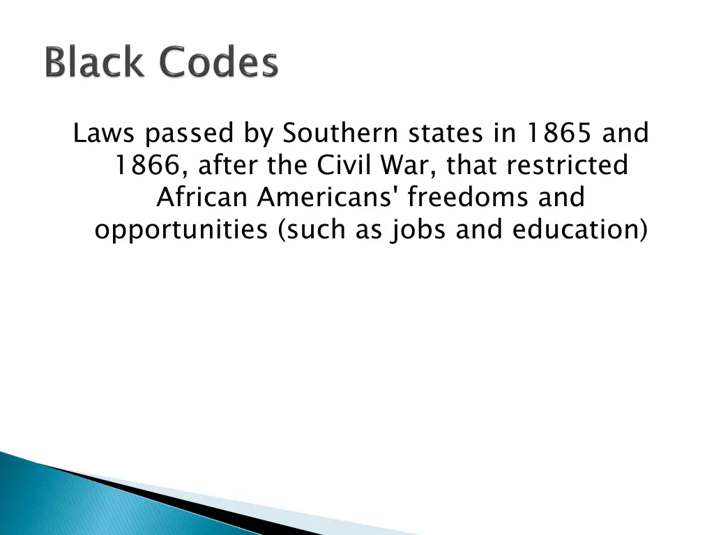 laws passed by southern states in 1865 and 1866