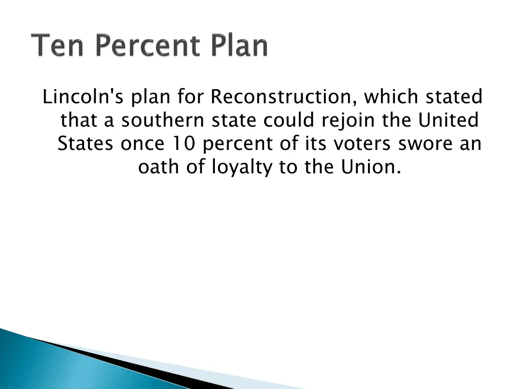 lincoln s plan for reconstruction which stated