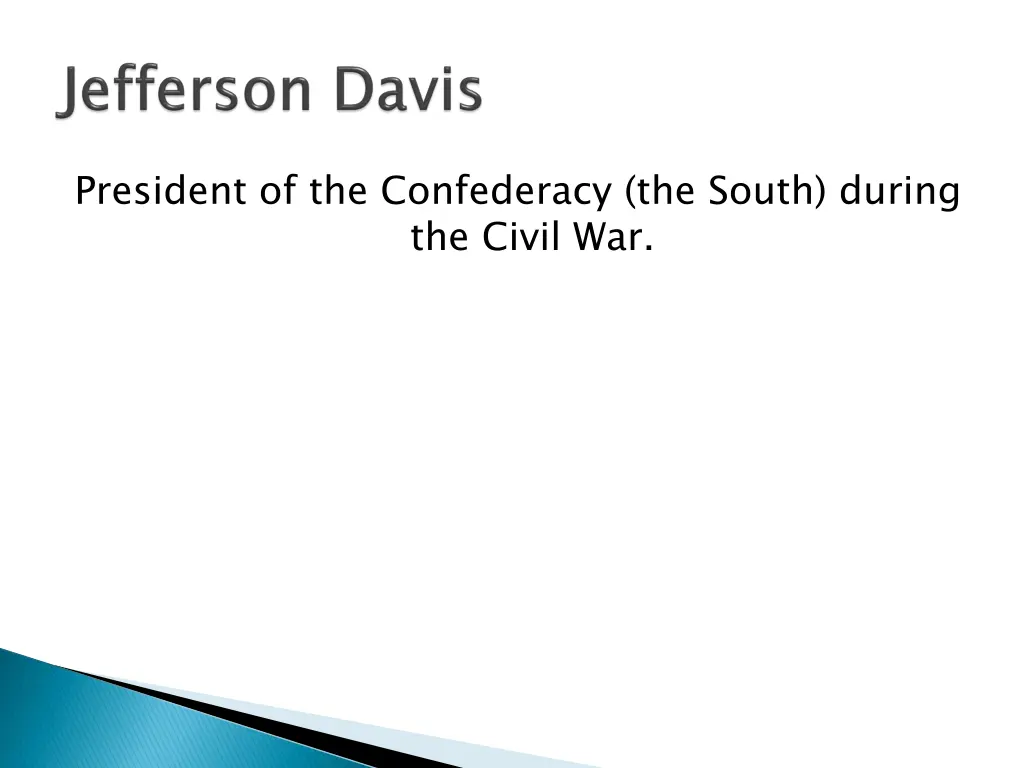 president of the confederacy the south during