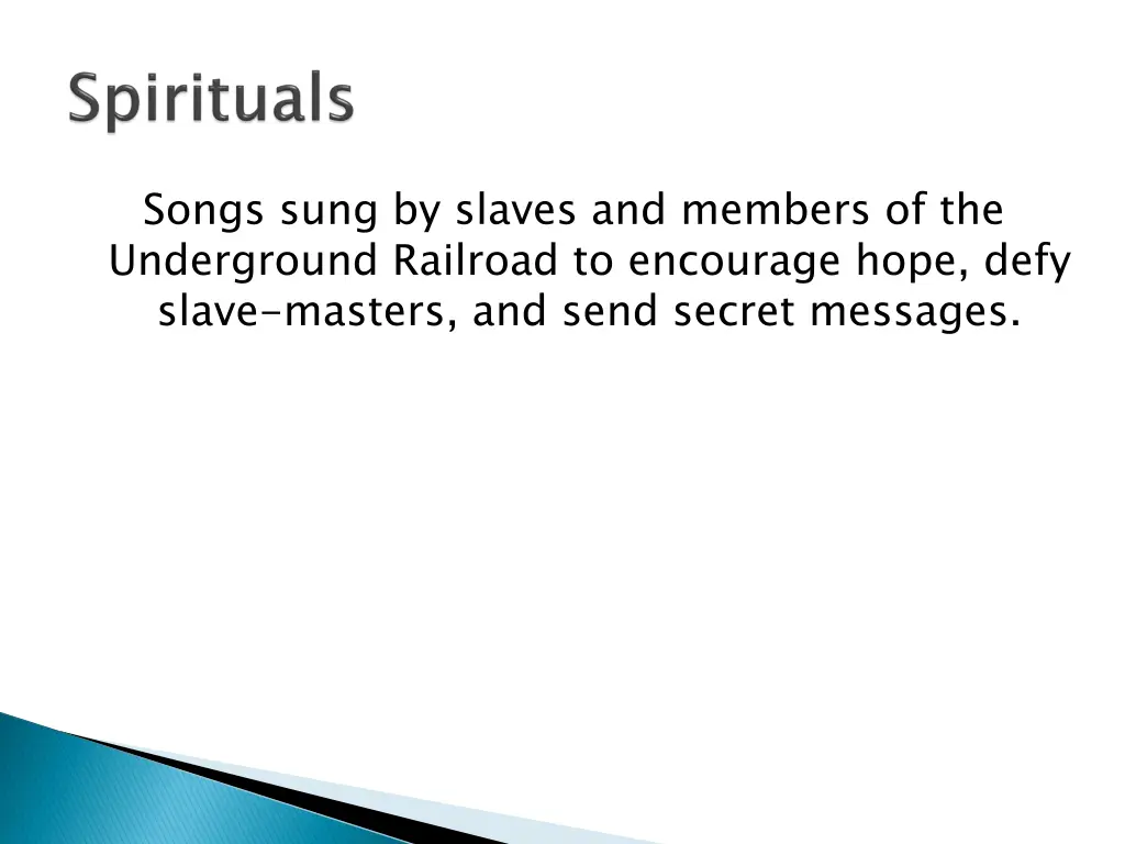 songs sung by slaves and members