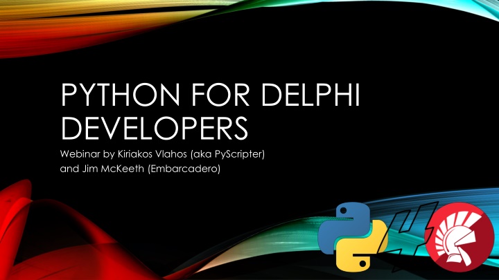 python for delphi developers webinar by kiriakos