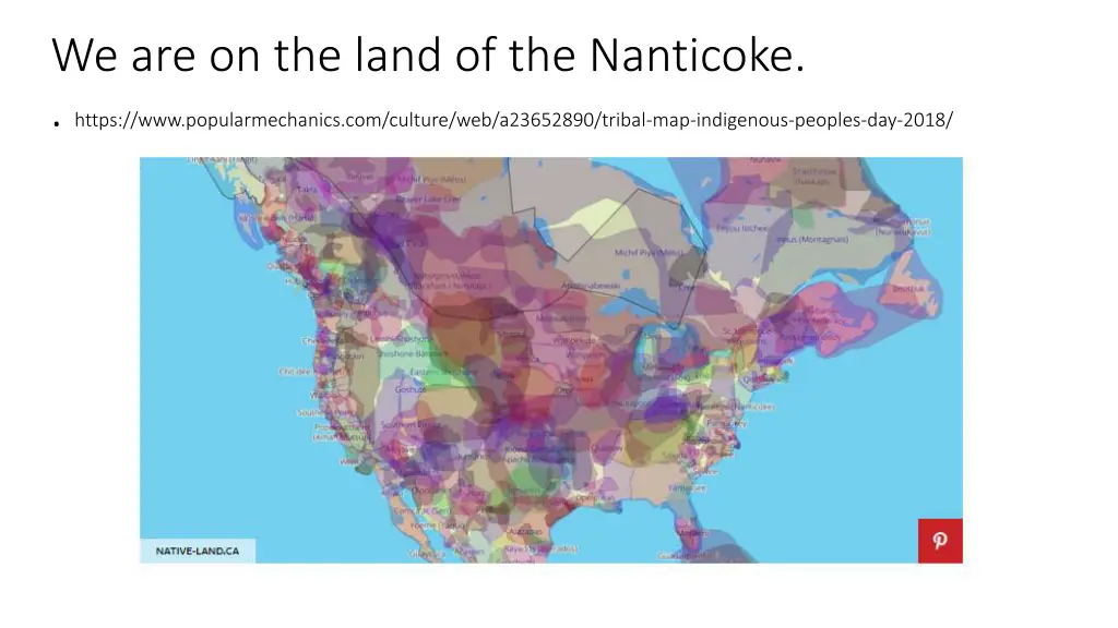 we are on the land of the nanticoke https