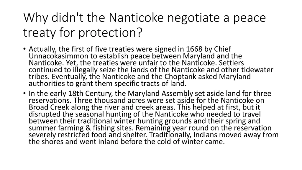 why didn t the nanticoke negotiate a peace treaty