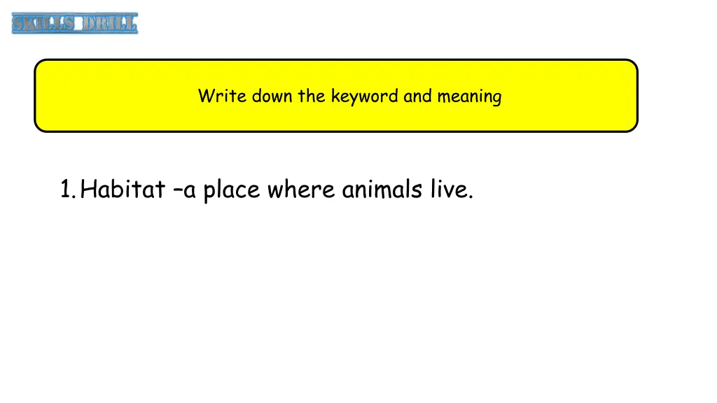 write down the keyword and meaning