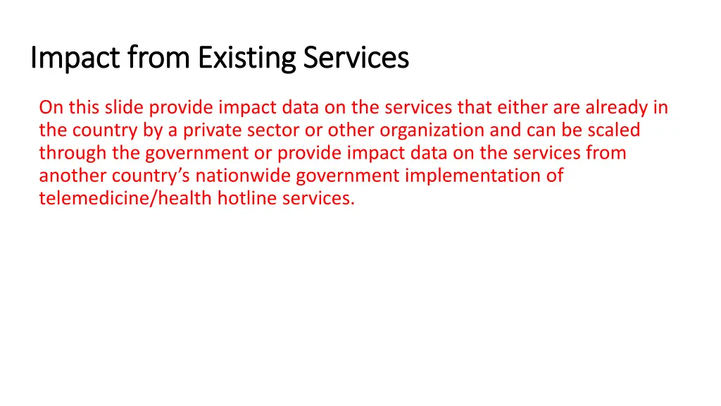 impact from existing services impact from