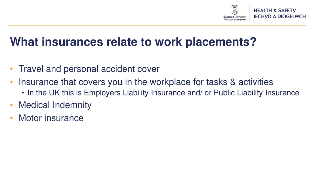 what insurances relate to work placements