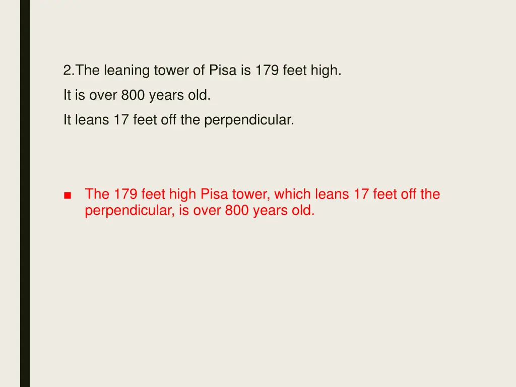 2 the leaning tower of pisa is 179 feet high