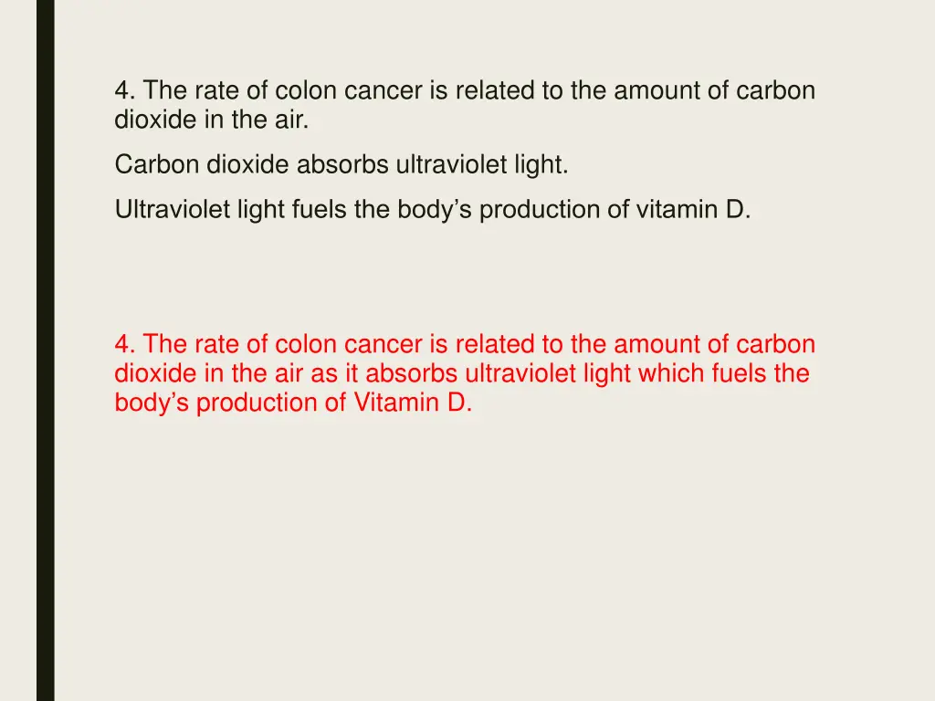 4 the rate of colon cancer is related