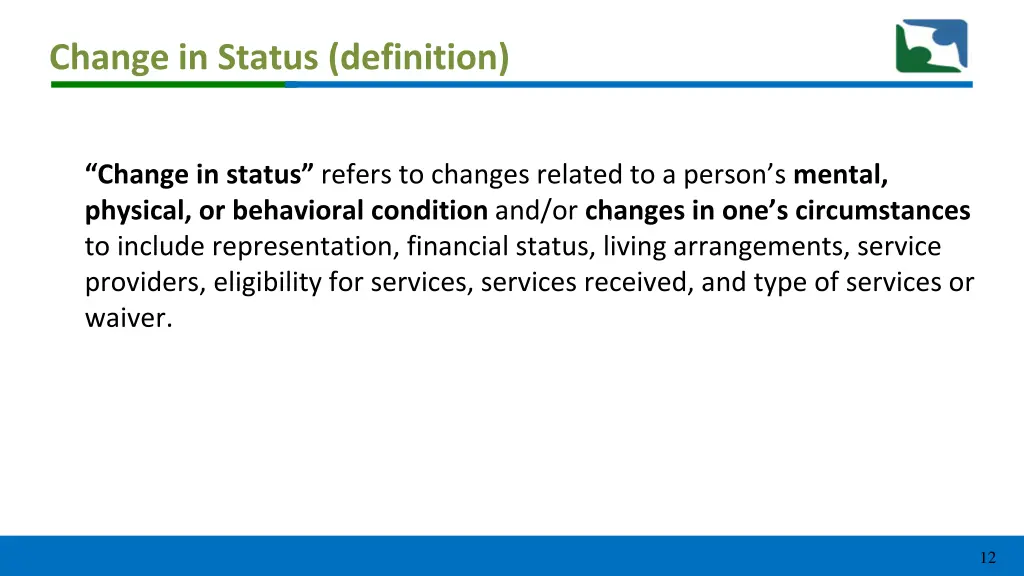 change in status definition