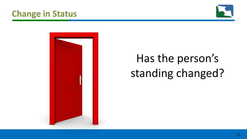 change in status