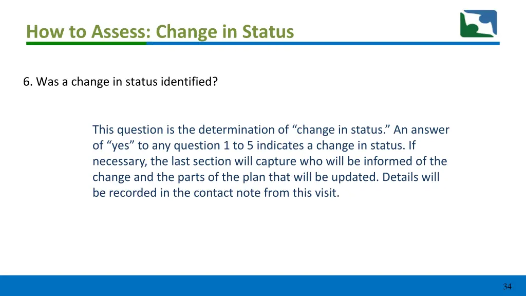 how to assess change in status 2