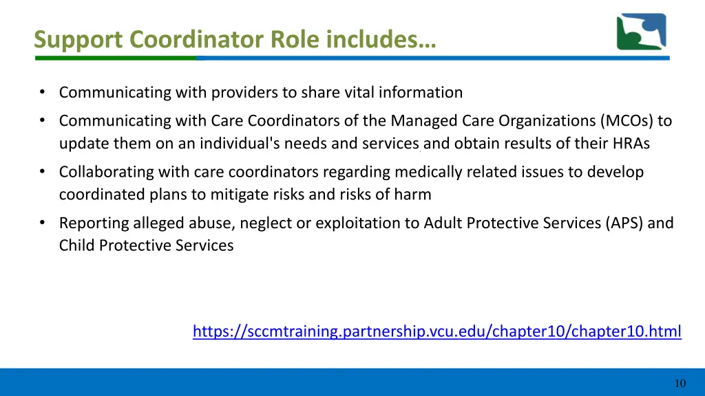 support coordinator role includes 1