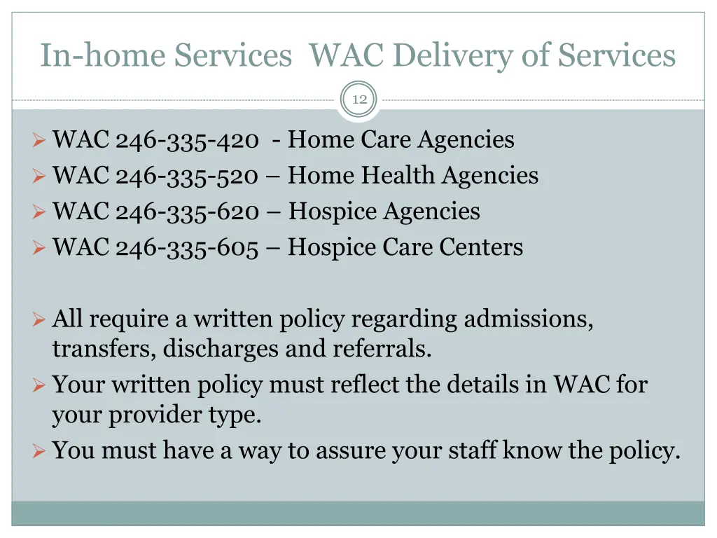 in home services wac delivery of services