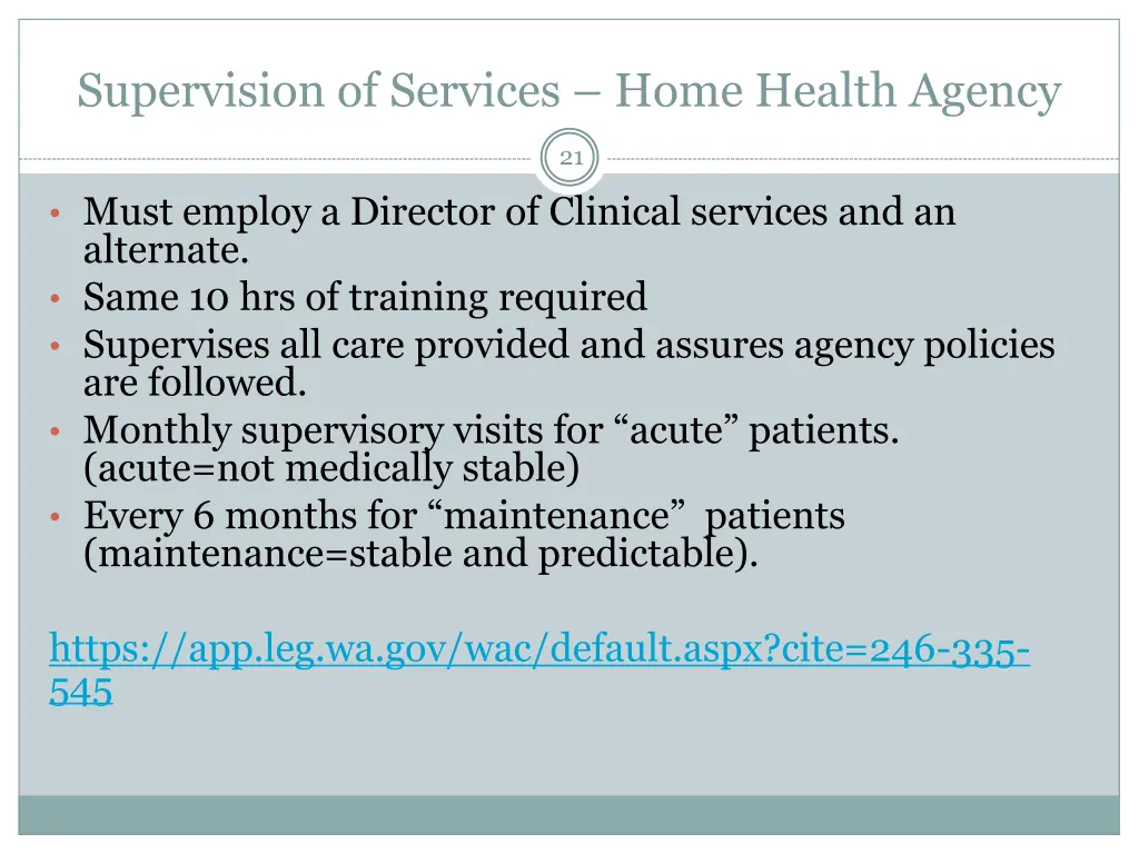 supervision of services home health agency