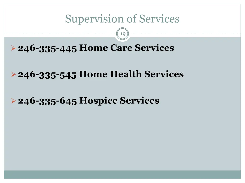 supervision of services