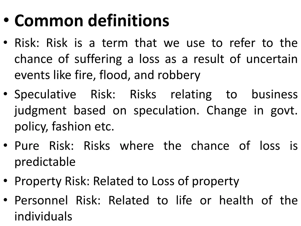 common definitions risk risk is a term that