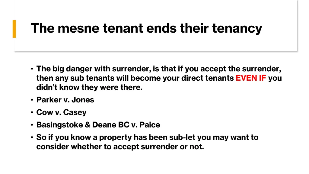 the mesne tenant ends their tenancy 1