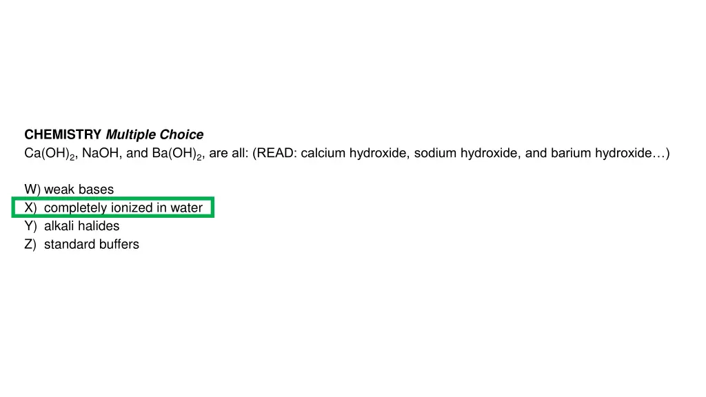 chemistry multiple choice ca oh 2 naoh