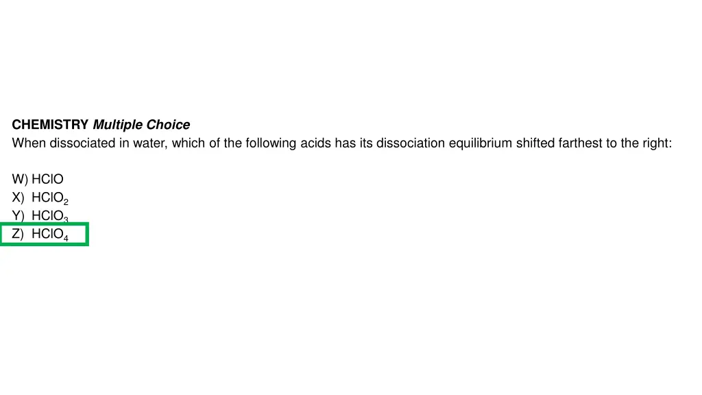 chemistry multiple choice when dissociated