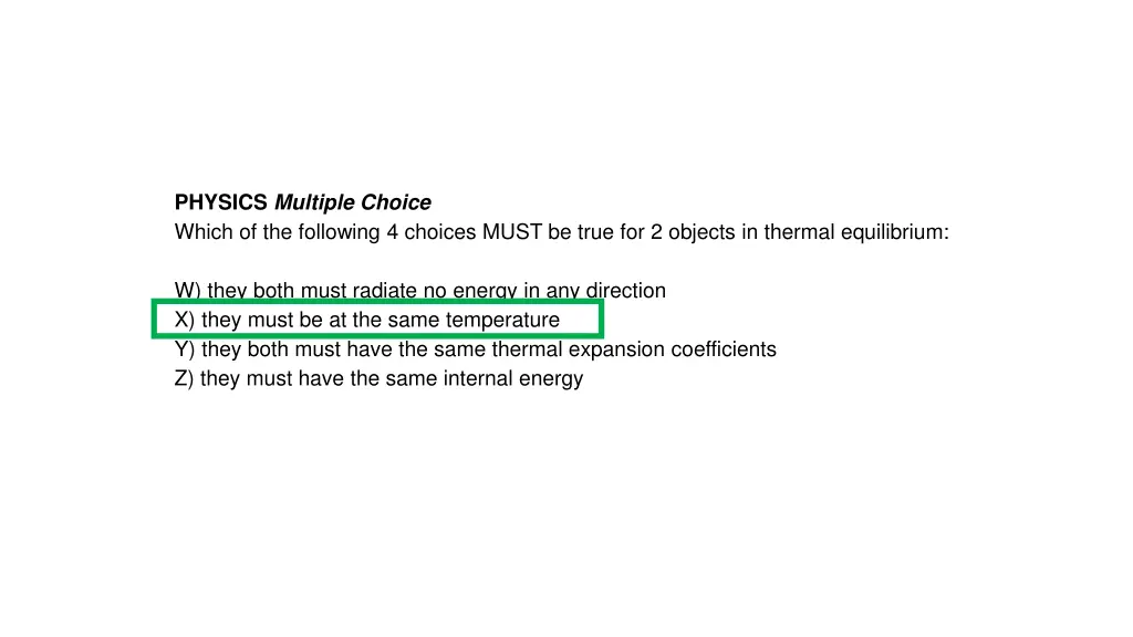 physics multiple choice which of the following 1