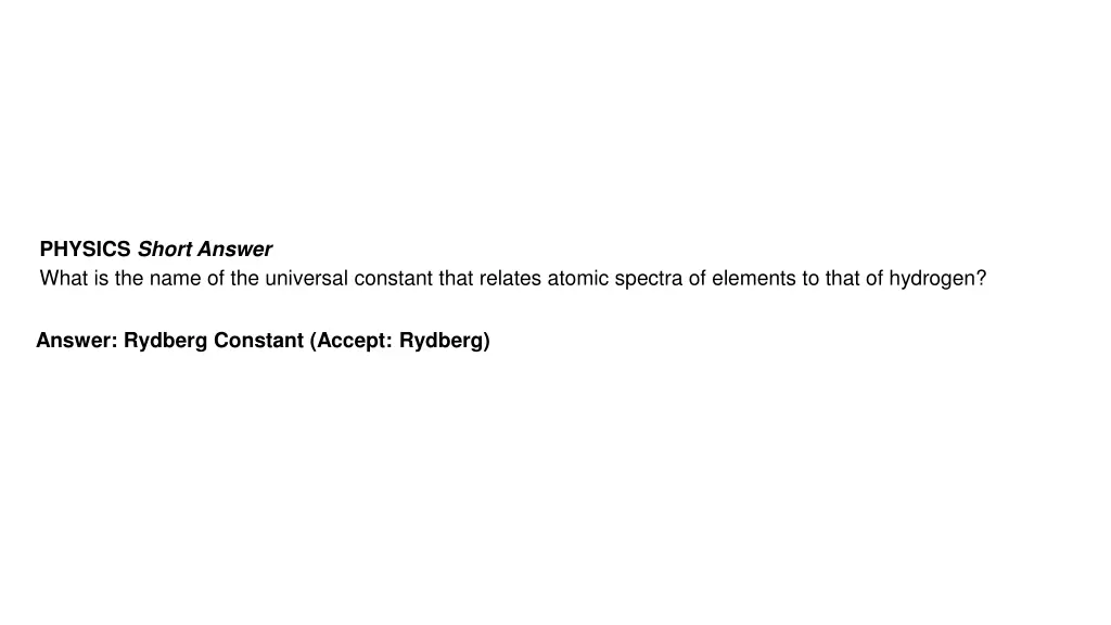 physics short answer what is the name