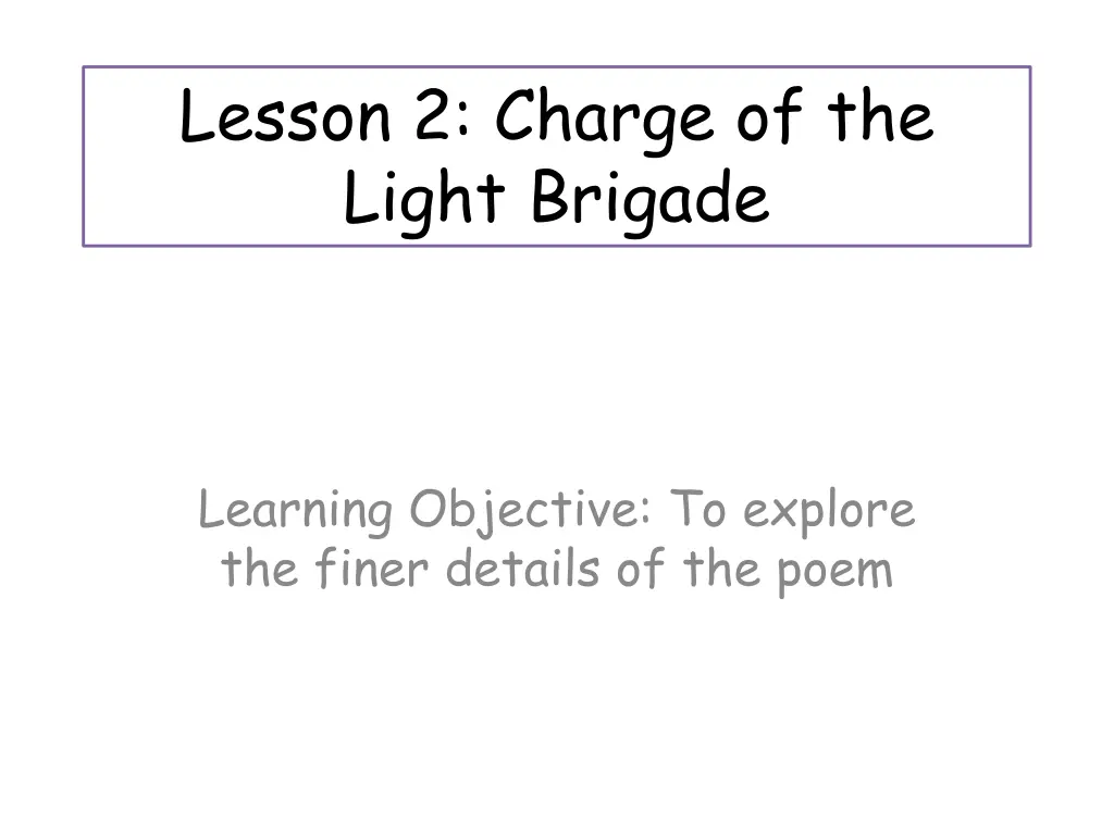 lesson 2 charge of the light brigade