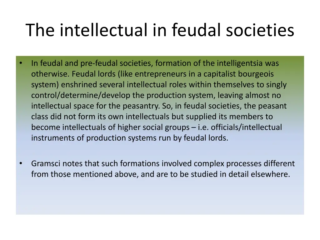 the intellectual in feudal societies