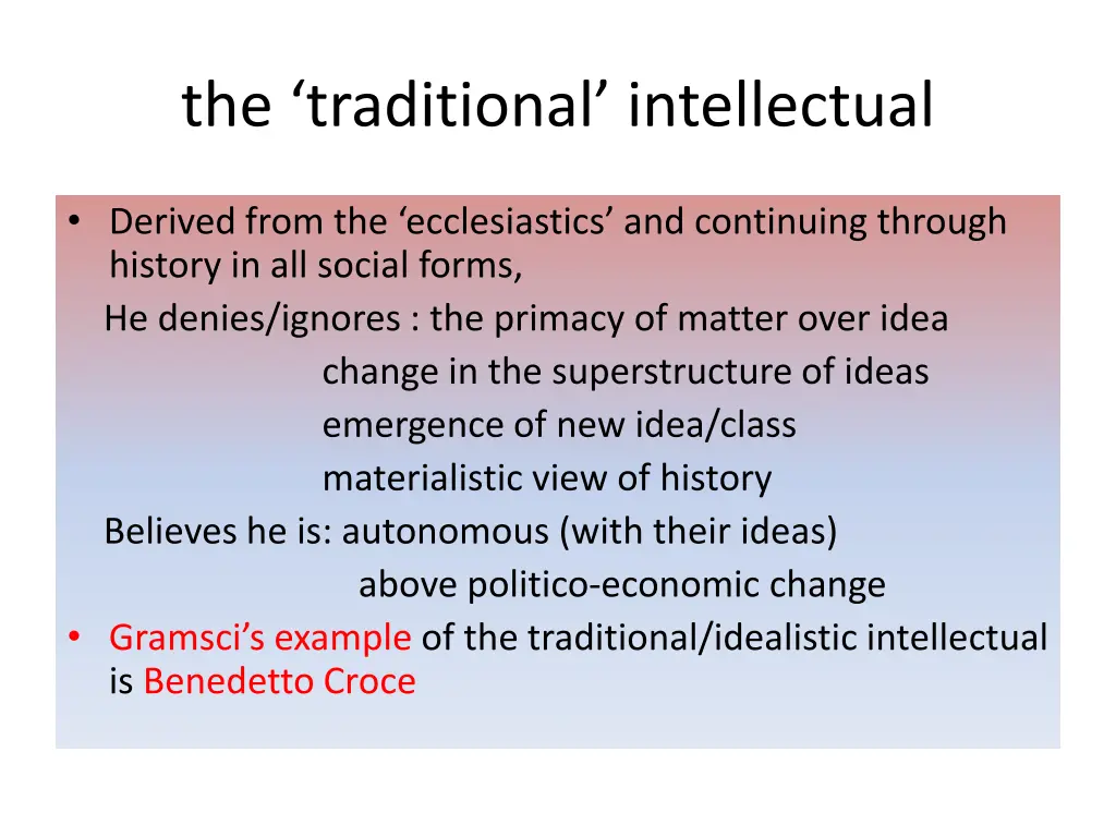 the traditional intellectual